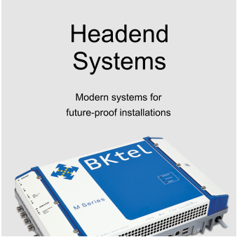 HeadendSystems Modern systems for future-proof installations
