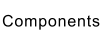 Components