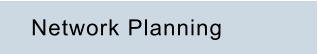 Network Planning