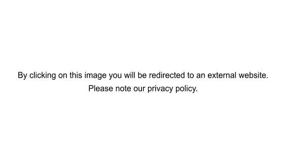By clicking on this image you will be redirected to an external website. Please note our privacy policy.
